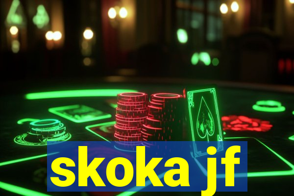 skoka jf